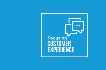 Focus on Customer Experience  